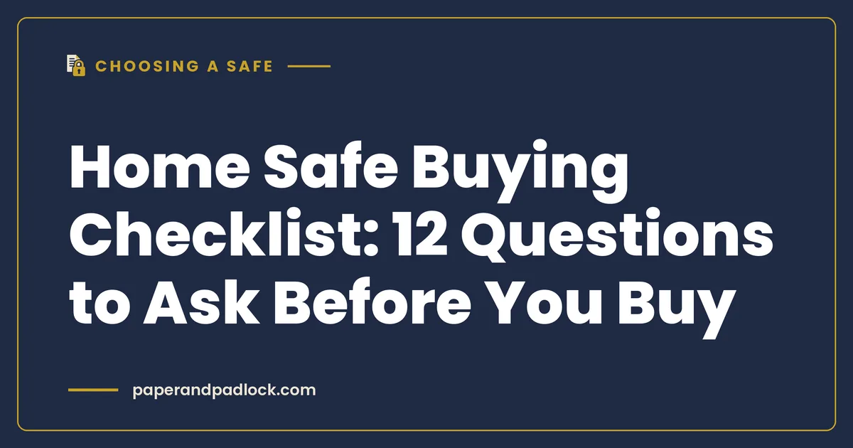 Home Safe Buying Checklist: 12 Questions to Ask Before You Buy